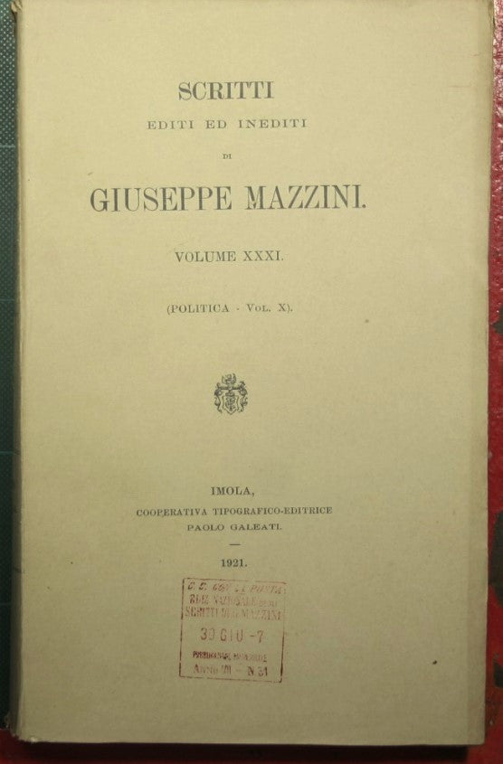 Scritti politici editi ed inediti - Vol. X