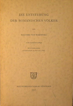 Die Entstehung der romanischen Völker.