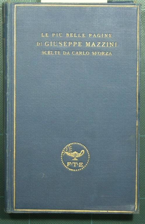 Le più belle pagine di Giuseppe Mazzini
