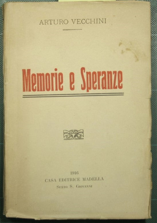 Memorie e speranze