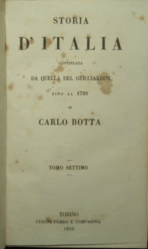 La historia de Italia continuó desde la de Guicciardini hasta 1789 - Voll. VII y VIII