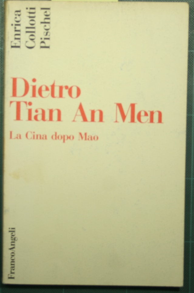 Detrás de Tian An Men: China después de Mao