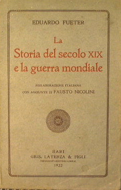 La historia del siglo XIX y la Guerra Mundial.