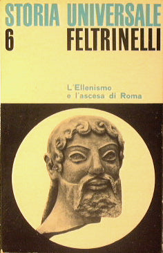 El mundo mediterráneo en la antigüedad. II: El helenismo y el ascenso de Roma