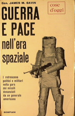 Guerra y paz en la era espacial