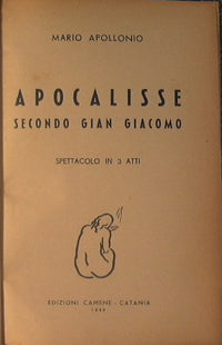 Collection of plays: Apocalypse according to Gian Giacomo - Faidda - La joie fait peur - I killed a man - I - two ladies
