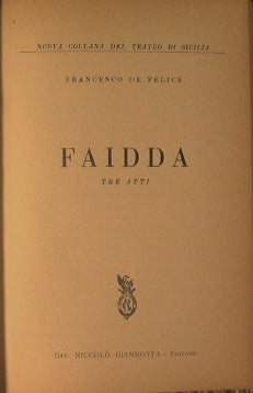 Collection of plays: Apocalypse according to Gian Giacomo - Faidda - La joie fait peur - I killed a man - I - two ladies