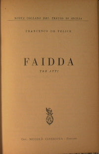 Collection of plays: Apocalypse according to Gian Giacomo - Faidda - La joie fait peur - I killed a man - I - two ladies