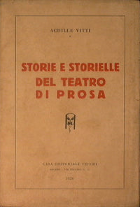 Storie e storielle del teatro in prosa