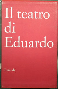 Il teatro di Eduardo. Cantata dei giorni pari; Cantata dei giorni dispari