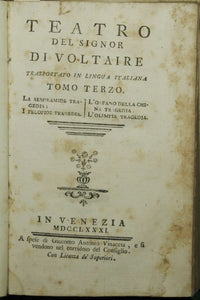 Teatro del señor Voltaire traducido al italiano. Volumen III