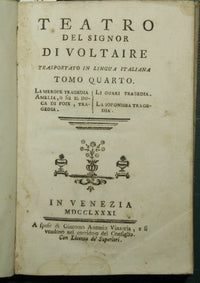 Theater of Mr. Voltaire translated into Italian. Vol. IV