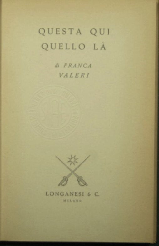 Questa qui quello là