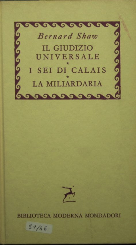 Il giudizio universale - I sei di Calais - La miliardaria
