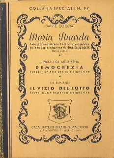 Maria Stuarda  - Democrezia  -  Il vizio del lotto