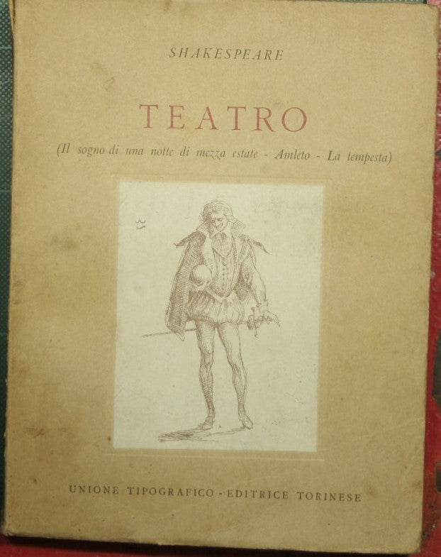 Il sogno di una notte di mezza estate - Amleto - La tempesta