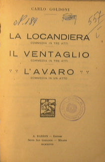 El posadero. El admirador. El avaro. El teatro cómico