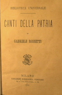 Canti della patria + La colpa vendica la colpa/Il poeta e la ballerina + I Dialoghi degli Iddii, dei Morti ed altre Opere + Il lord delle isole + Arminio/I sepolcri, Poesie