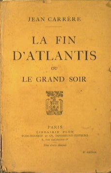 La fin d'Atlantis ou le grand soir