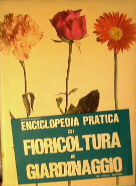 Enciclopedia práctica de floricultura y jardinería.