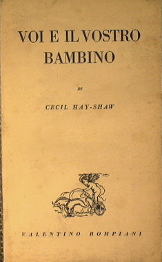 Voi e il vostro bambino.