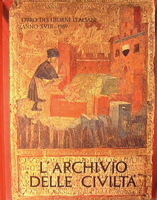 Book of Italian days. Year XVIII-1969. The Archive of Civilizations.