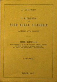 The Marriage of Sister Maria Pulcheria aka Livia Cesarini.