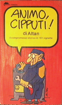 Cheer up Cipputi! The historical compromise in 161 cartoons.