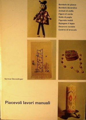 Pleasant manual work