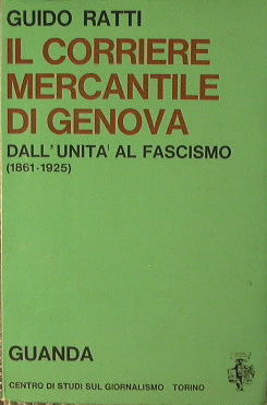 Il Corriere Mercantile di Genova dall'Unità al fascismo 1861 - 1925
