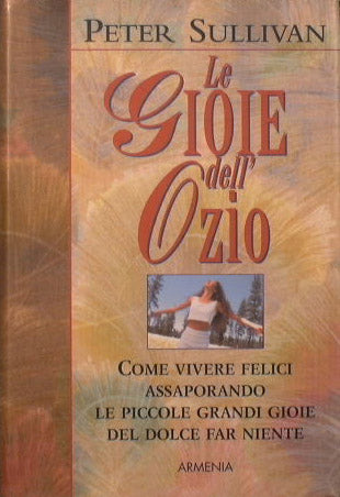 Le Gioie dell'ozio