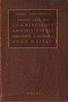 Handbook of the trader, the administrator, the company manager and the businessman
