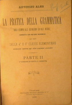 The practice of grammar (part II) + Brief notions of rights and duties + History lessons + Elements of geography + The first notions of geography + Elements of practical arithmetic