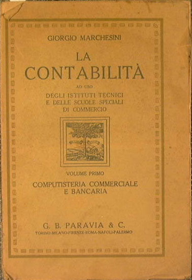 La contabilità applicata al commercio ed alla banca ad uso degli istituti tecnici e delle scuole speciali di commercio