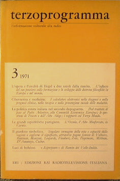 L'opera e l'eredità di Hegel a due secoli dalla nascita - Cibernetica e Medicina - La politica estera italiana nel dopoguerra - Le grandi repubbliche partigiane - Il giardino simbolico - Luci di Bohèm