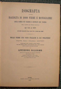 Isography, or collection of 2000 signatures and monograms of the most famous and renowned men.