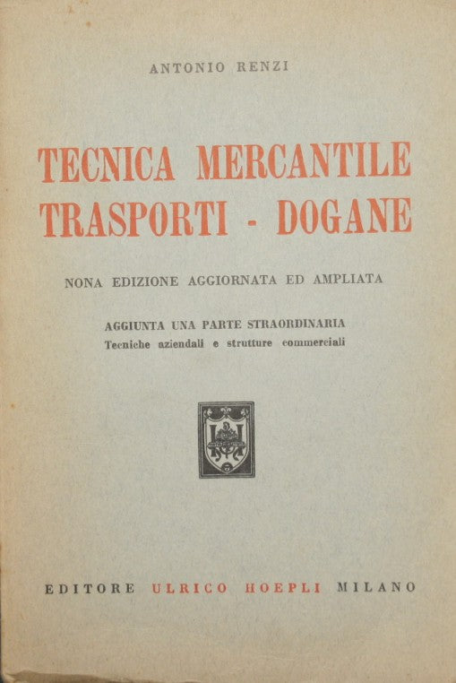Mercantile technique. Transport. Customs