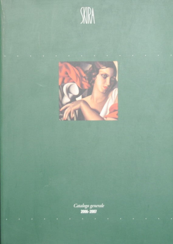 Skira. Catalogo generale 2006-2007