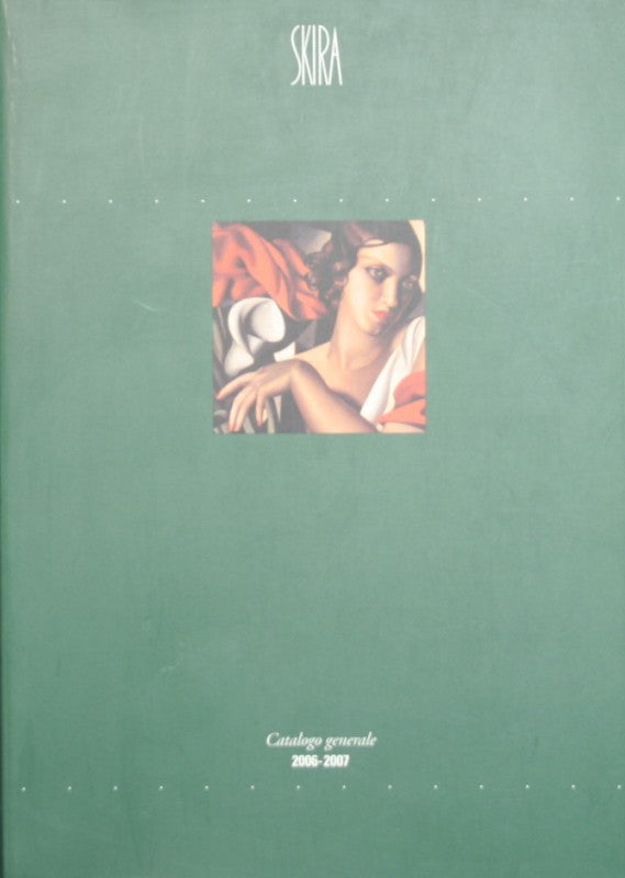 Skira. Catalogo generale 2006-2007