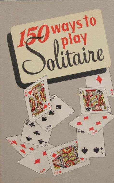 150 ways to play solitaire