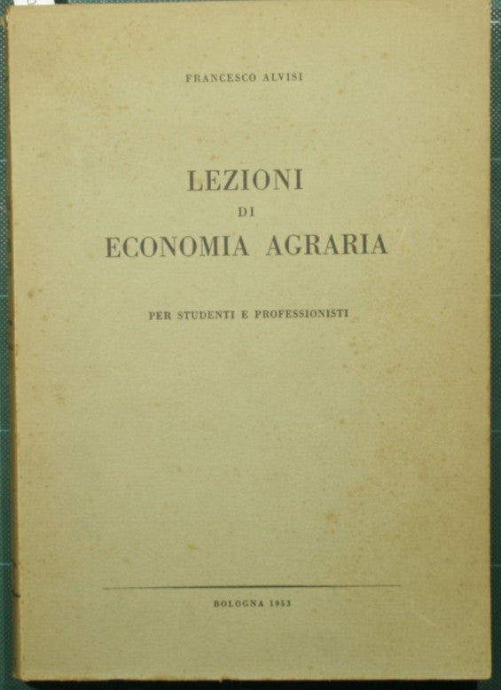 Lecciones de economía agrícola.