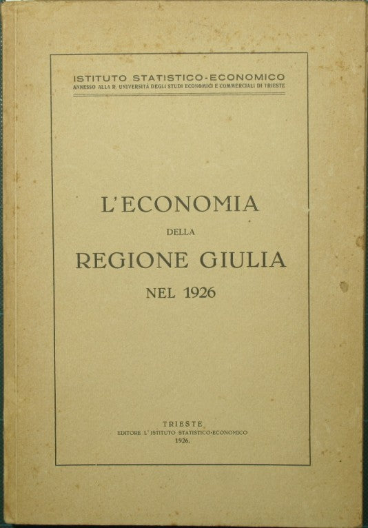 The economy of the Giulia region in 1926