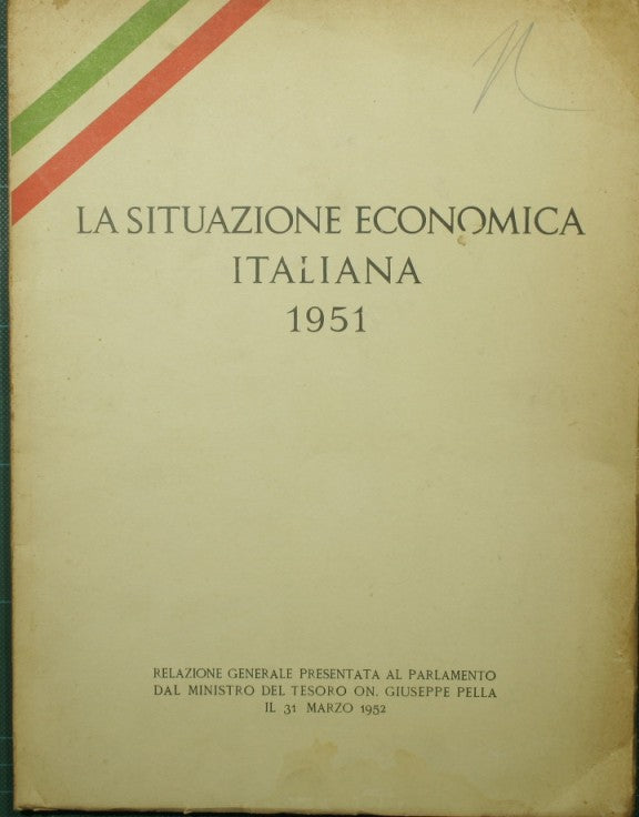 La situazione economica italiana. 1951