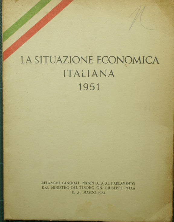 The Italian economic situation. 1951