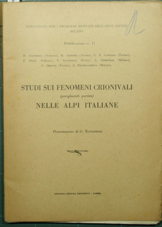 Studi sui fenomeni crionivali (periglaciali partim) nelle Alpi italiane