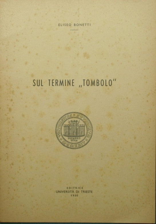On the term tombolo