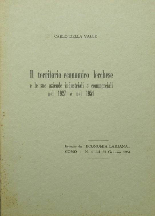 The economic territory of Lecco and its industrial and commercial companies in 1927 and 1951