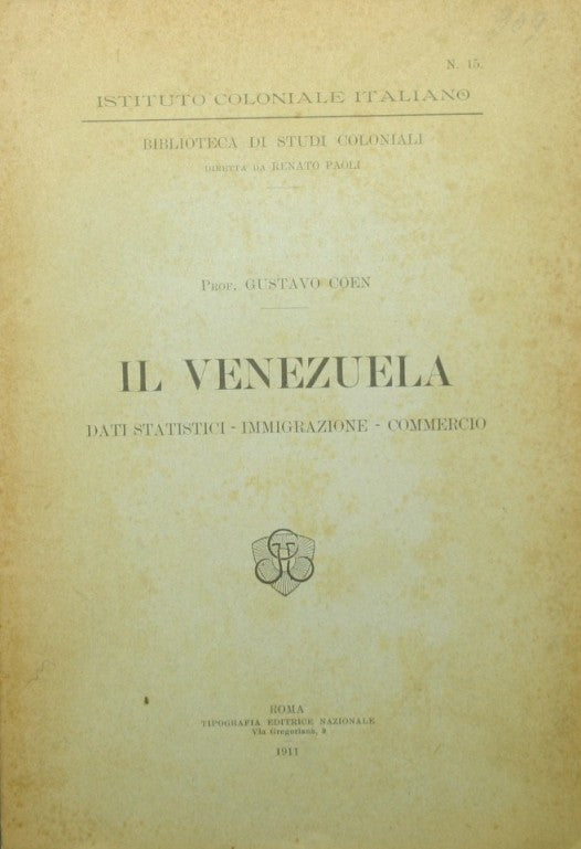 Il Venezuela. Dati statistici, immigrazione, commercio