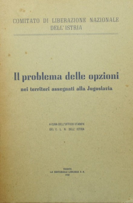 El problema de las opciones en los territorios asignados a Yugoslavia