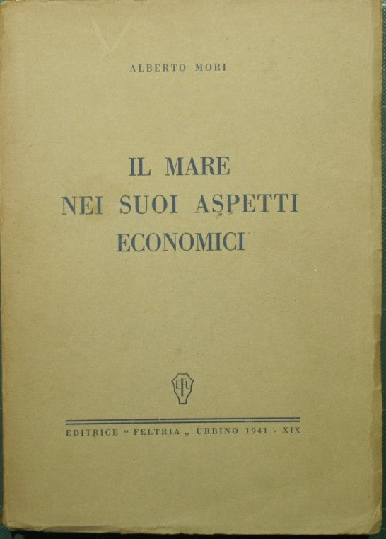 Il mare nei suoi aspetti economici